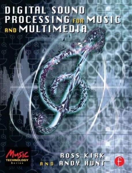 Cover for Ross Kirk · Digital Sound Processing for Music and Multimedia (Paperback Book) (1999)