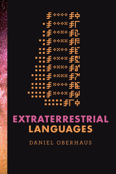 Cover for Daniel Oberhaus · Extraterrestrial Languages - The MIT Press (Gebundenes Buch) (2019)