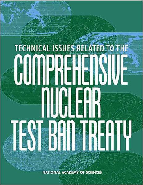 Cover for National Academy of Sciences · Technical Issues Related to the Comprehensive Nuclear Test Ban Treaty (Pocketbok) (2002)