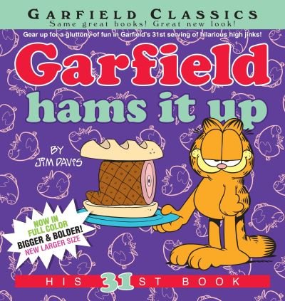 Cover for Jim Davis · Garfield Hams It Up: His 31st Book - Garfield (Paperback Book) (2016)