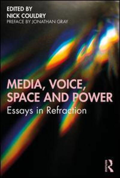 Cover for Nick Couldry · Media, Voice, Space and Power: Essays of Refraction (Pocketbok) (2019)