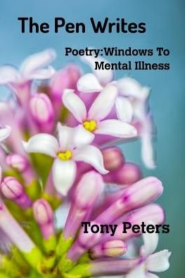 Cover for Tony Peters · The Pen Writes (Paperback Book) (2018)