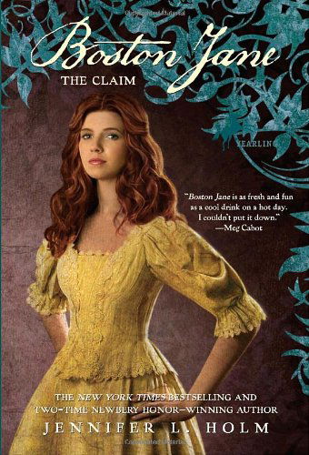 Cover for Jennifer L. Holm · Boston Jane: the Claim (Paperback Book) (2010)