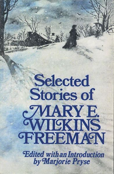 Cover for Mary E. Wilkins Freeman · Selected Stories (Paperback Book) (1984)