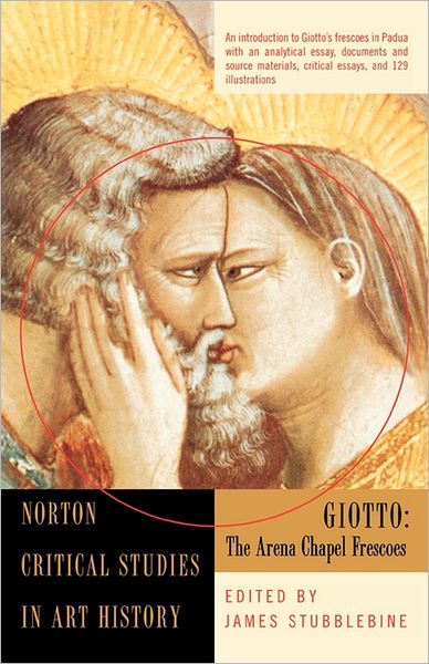 Giotto: The Arena Chapel Frescoes - James H Stubblebine - Books - WW Norton & Co - 9780393314069 - March 20, 1996