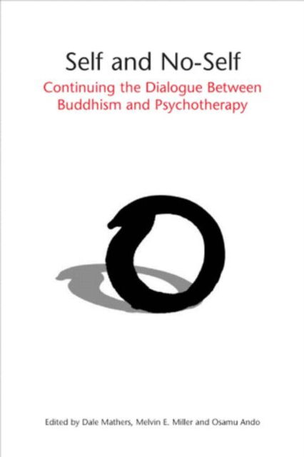 Cover for Dale Mathers · Self and No-Self: Continuing the Dialogue Between Buddhism and Psychotherapy (Paperback Book) (2009)