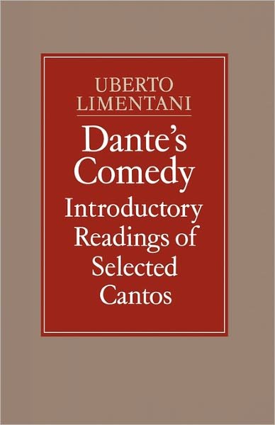Dante's Comedy: Introductory Readings of Selected Cantos - Uberto Limentani - Bøker - Cambridge University Press - 9780521155069 - 14. april 2011