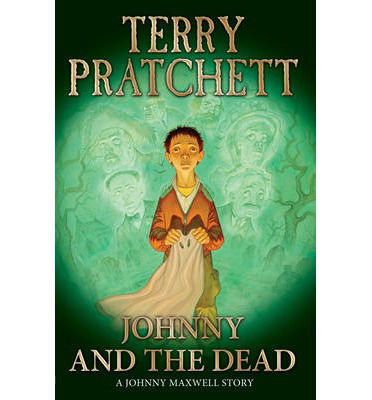 Cover for Sir Terry Pratchett · Johnny and the Dead - Johnny Maxwell (Pocketbok) (2004)