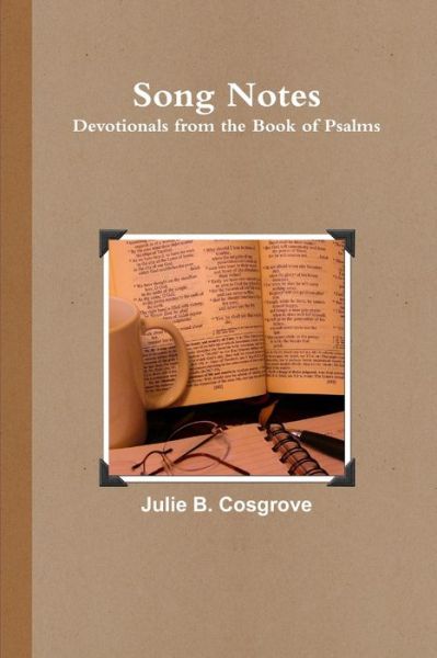 Cover for Julie B. Cosgrove · Song Notes (Book) (2010)