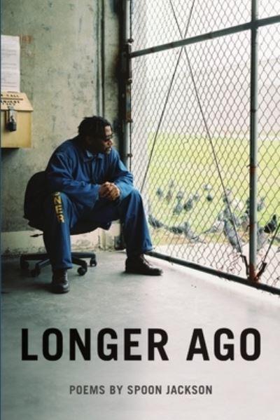 Cover for Spoon Jackson · Longer Ago (Paperback Book) (2010)