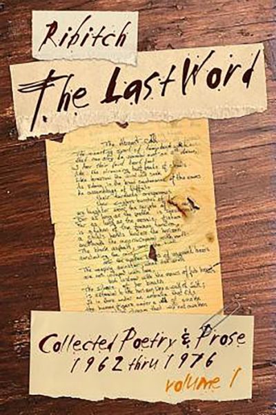 Cover for Ribitch Martin · The Last Word: Collected Poetry and Prose Volume 1 (1962-1976) (Paperback Book) (2019)