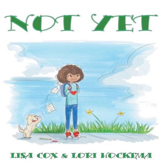 Cover for Lisa Cox · Not Yet (Paperback Book) (2019)