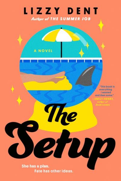 Cover for Lizzy Dent · The Setup (Paperback Book) (2022)