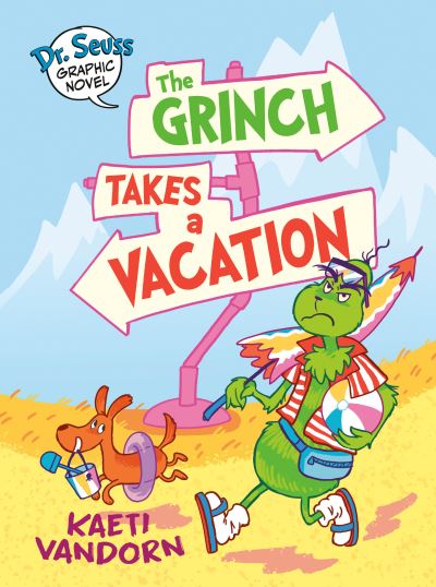 Cover for Kaeti Vandorn · Dr. Seuss Graphic Novel : the Grinch Takes a Vacation (Book) (2024)