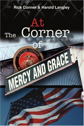 Cover for Rick Conner · At the Corner of Mercy and Grace (Paperback Book) (2004)