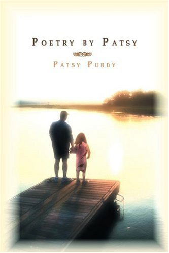 Patsy Purdy · Poetry by Patsy (Paperback Book) (2007)