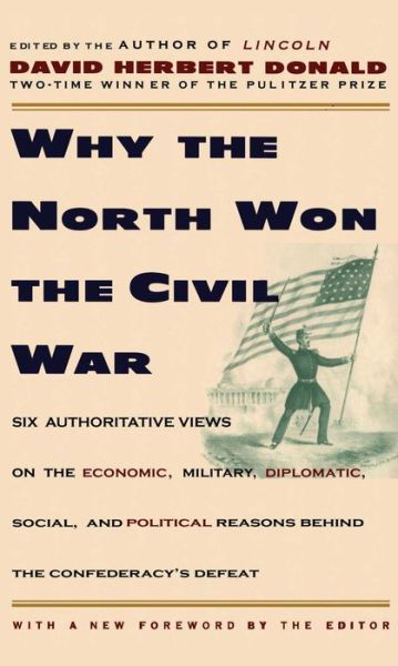 David Herbert Donald · Why the North Won the Civil War (Paperback Book) (1996)