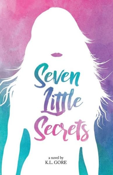 Cover for K L Gore · Seven Little Secrets (Pocketbok) (2017)