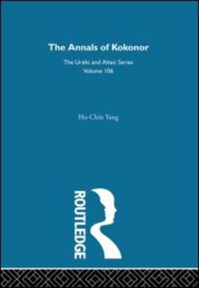 Cover for Ho-Chin Yang · The Annals of Kokonor (Gebundenes Buch) (1997)
