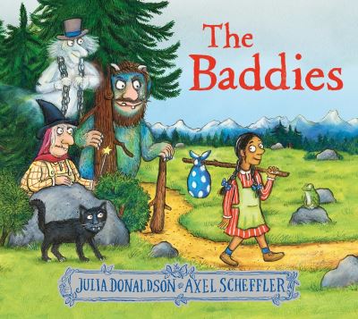 The Baddies (PB) - Julia Donaldson - Böcker - Scholastic - 9780702325069 - 14 september 2023