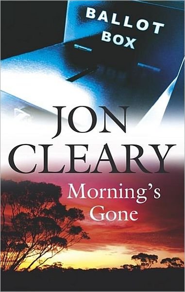 Cover for Jon Cleary · Morning's Gone (Hardcover bog) [First edition] (2007)