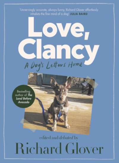 Cover for Richard Glover · Love, Clancy (Book) (2021)