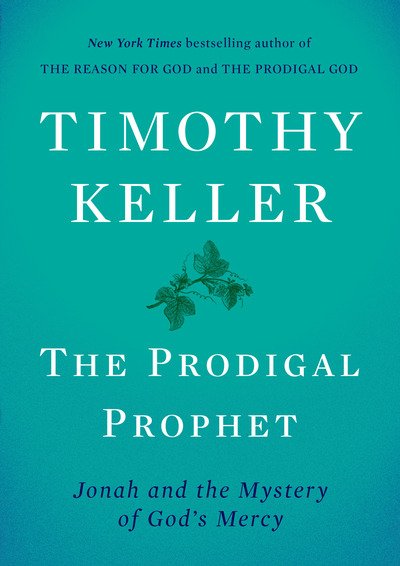Cover for Timothy Keller · Prodigal Prophet (Hardcover Book) (2018)