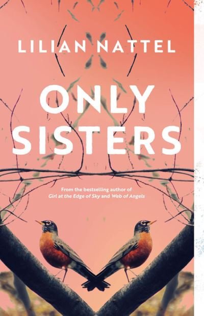 Cover for Lilian Nattel · Only Sisters (Pocketbok) (2022)