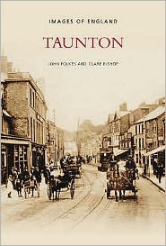 Cover for John Folkes · Taunton: Images of England (Paperback Book) (2008)