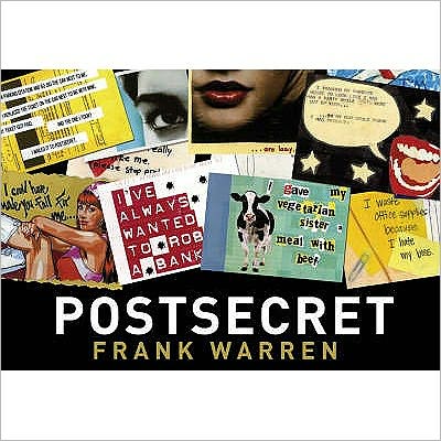 Cover for Frank Warren · PostSecret: Extraordinary Confessions From Ordinary Lives (Hardcover Book) (2008)