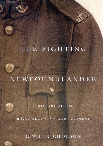 Cover for Gerald W.L. Nicholson · The Fighting Newfoundlander - Carleton Library Series (Paperback Book) (2007)