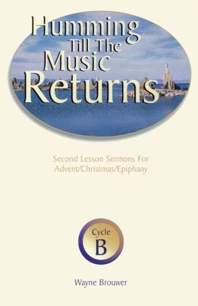 Cover for Wayne Brouwer · Humming Till the Music Returns (Paperback Book) (1999)