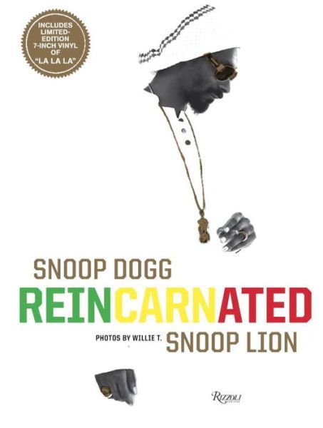 Cover for Snoop Dogg · Snoop Dogg: Reincarnated (Hardcover bog) (2015)