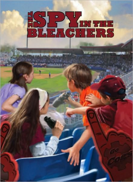 Cover for Gertrude Chandler Warner · The Spy in the Bleachers (Hardcover Book) (2010)