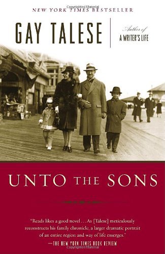 Cover for Gay Talese · Unto the Sons (Taschenbuch) [Reprint edition] (2006)