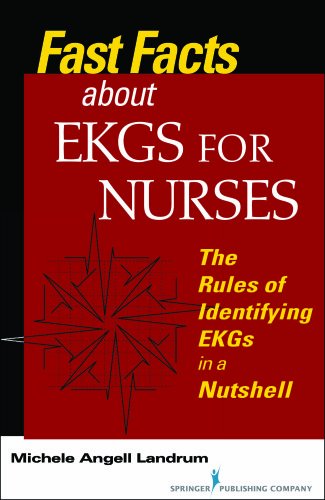 Cover for Michele Angell Landrum · Fast Facts about EKGs for Nurses: The Rules of Identifying EKGs in a Nutshell (Paperback Book) (2013)