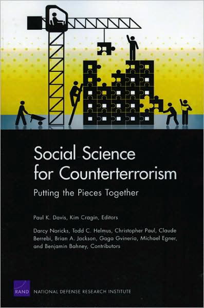 Social Science for Counterterrorism: Putting the Pieces Together - Paul K Davis - Książki - RAND - 9780833047069 - 15 czerwca 2009