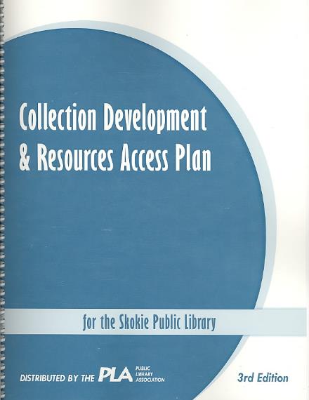 Collection Development and Resources Access Plan for the Skokie Public Library - Room - Books - American Library Association - 9780838985069 - July 30, 2009