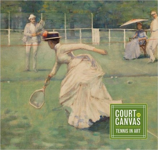 Cover for Sumner Ann · Court on Canvas: Tennis in Art (Paperback Book) (2011)