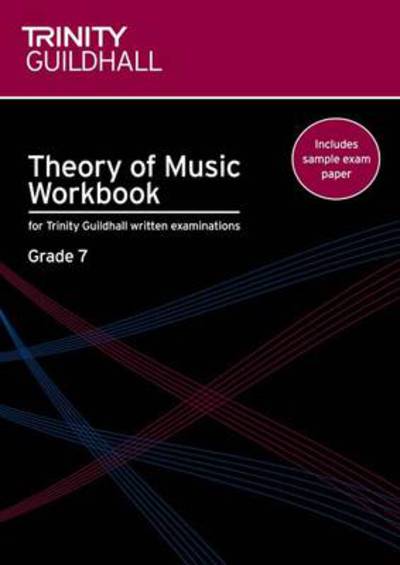 Cover for Trinity College London · Theory of Music Workbook Grade 7 (Paperback Book) (2008)