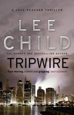 Cover for Lee Child · Tripwire: (Jack Reacher 3) - Jack Reacher (Taschenbuch) (2011)