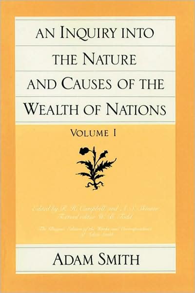 Cover for Adam Smith · Inquiry into the Nature &amp; Causes of the Wealth of Nations, Volume 1 (Taschenbuch) (1994)