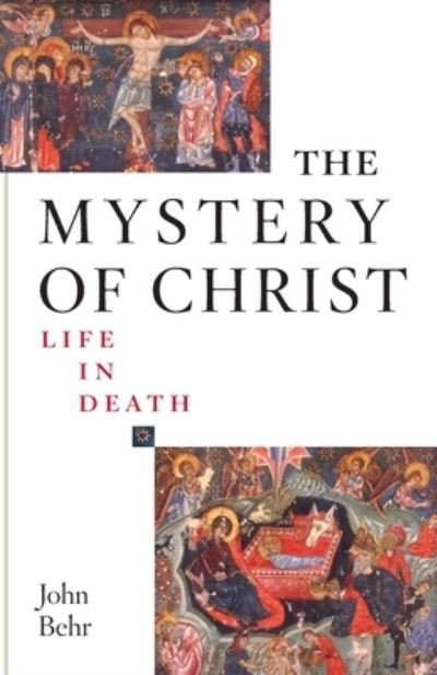 Cover for B John · Mystery of Christ: Life in Death  T (Paperback Book) (2006)