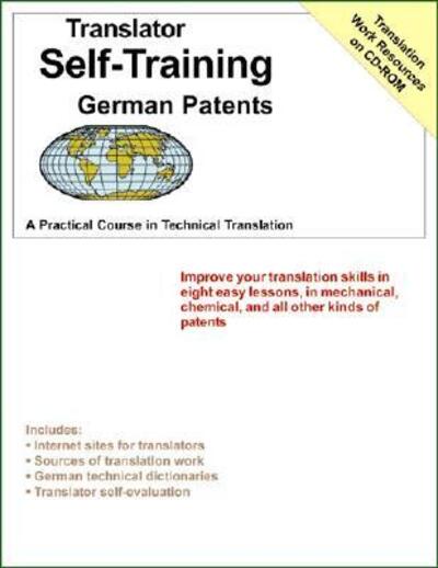 Cover for Morry Sofer · Translator Self Training German Patents: A Practical Course in Technical Translation (Paperback Book) (2005)