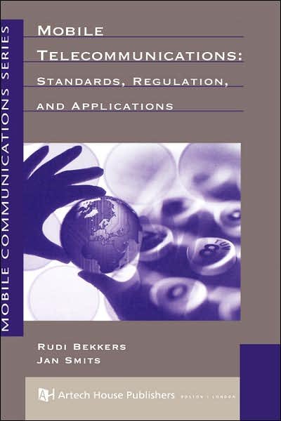 Cover for Bekkers, Rudi, · Mobile Telecommunications:  Standards, R (Hardcover Book) (1998)