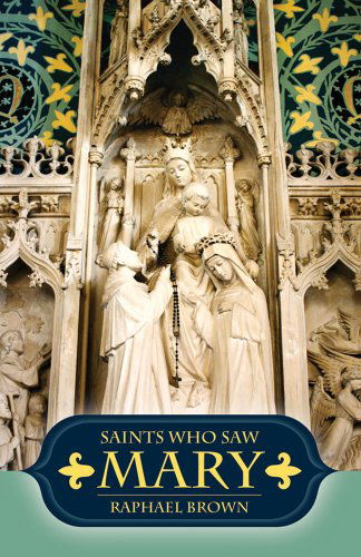 Cover for Raphael Brown · Saints Who Saw Mary (Paperback Book) (1994)