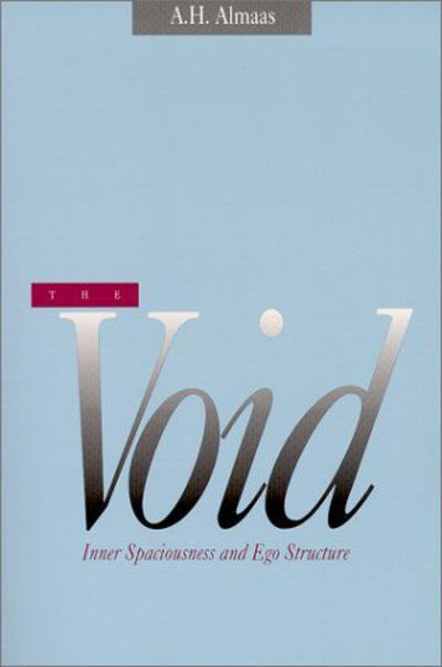 Cover for A. H. Almaas · The Void: Inner Spaciousness and Ego Structure - Diamond Mind (Paperback Bog) (2000)