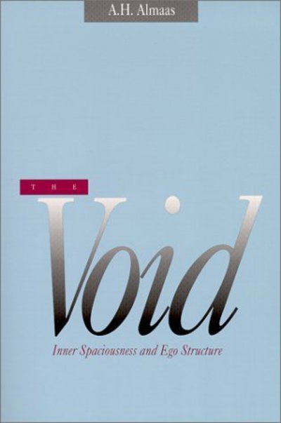 Cover for A. H. Almaas · The Void: Inner Spaciousness and Ego Structure - Diamond Mind (Paperback Book) (2000)