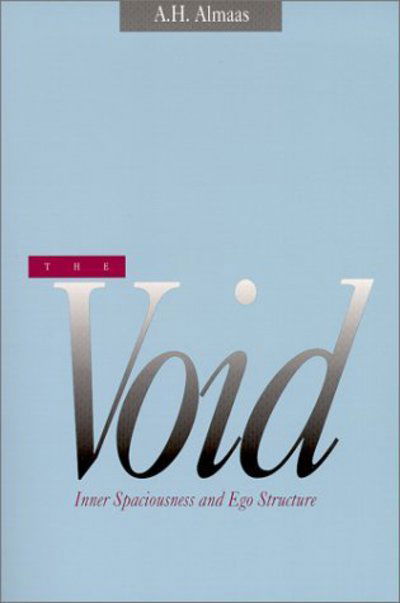 The Void: Inner Spaciousness and Ego Structure - Diamond Mind - A. H. Almaas - Bøger - Shambhala Publications Inc - 9780936713069 - 5. september 2000