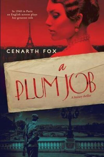 Cover for Cenarth Fox · A Plum Job (Pocketbok) (2015)